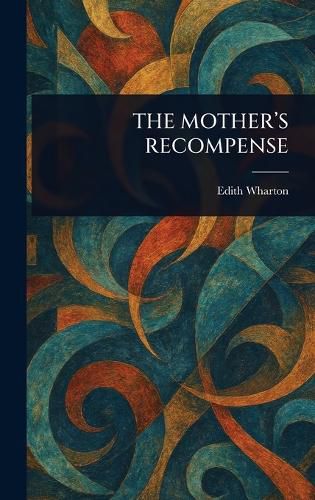 Cover image for The Mother's Recompense