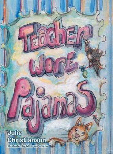 Cover image for Teacher Wore Pajamas