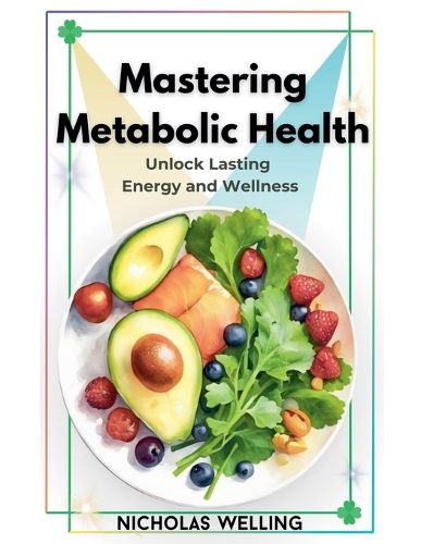 Cover image for Mastering Metabolic Health