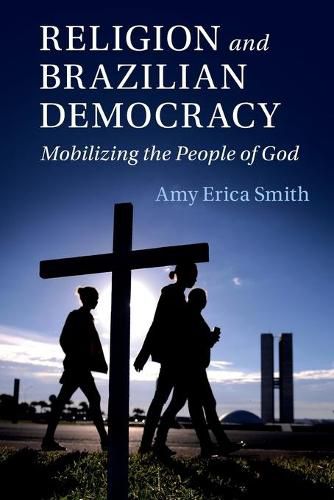 Cover image for Religion and Brazilian Democracy: Mobilizing the People of God