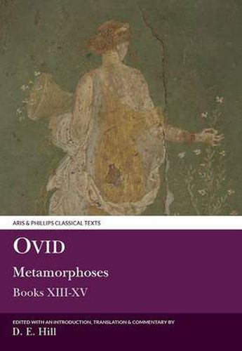 Cover image for Ovid: Metamorphoses XIII-XV (plus indexes to all volumes)