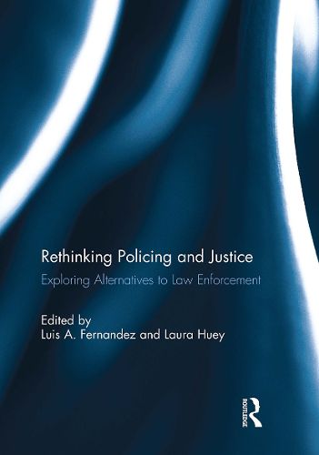 Cover image for Rethinking Policing and Justice