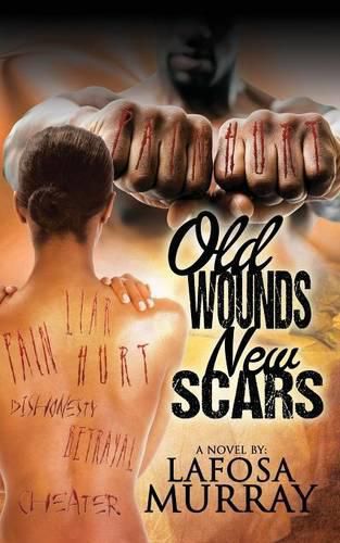 Cover image for Old Wounds, New Scars