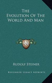 Cover image for The Evolution of the World and Man