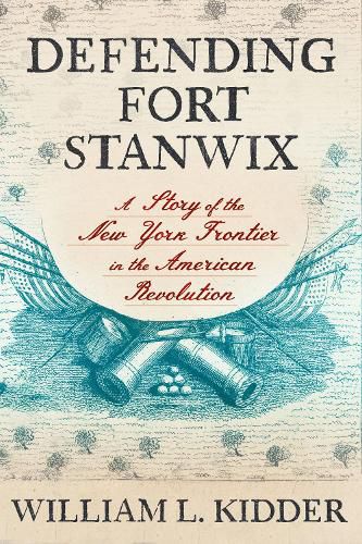 Cover image for Defending Fort Stanwix