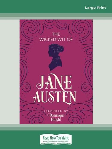 The Wicked Wit of Jane Austen