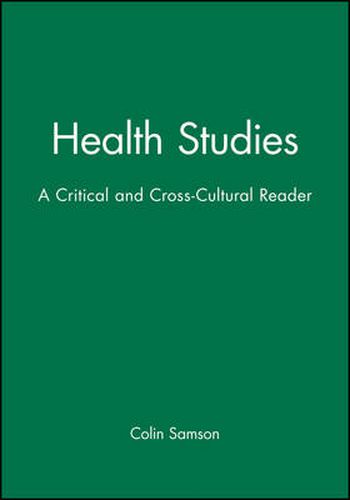 Cover image for Health Studies: A Critical and Cross-cultural Reader