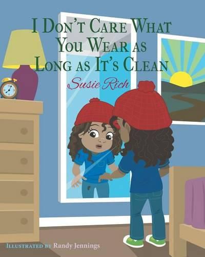 Cover image for I Don't Care What You Wear as Long as It's Clean