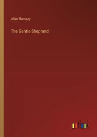 Cover image for The Gentle Shepherd