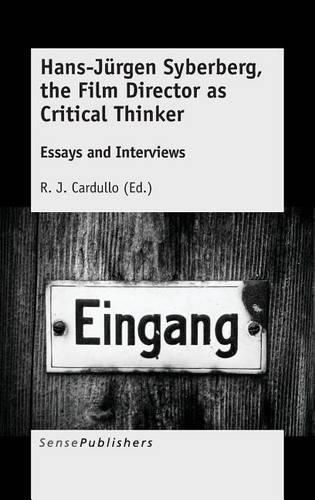 Cover image for Hans-Jurgen Syberberg, the Film Director as Critical Thinker