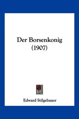 Cover image for Der Borsenkonig (1907)