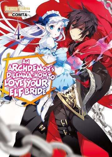 An Archdemon's Dilemma: How to Love Your Elf Bride: Volume 4: How to Love Your Elf Bride: Volume 4