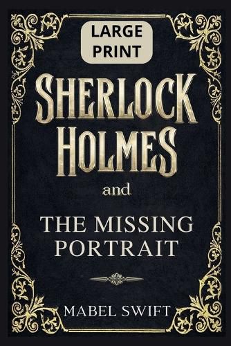 Cover image for Sherlock Holmes and The Missing Portrait