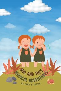 Cover image for Mia and Tia's Magical Adventures