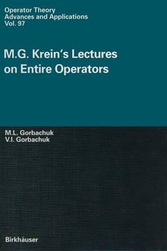 Cover image for M.G. Krein's Lectures on Entire Operators