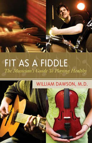 Cover image for Fit as a Fiddle: The Musician's Guide to Playing Healthy