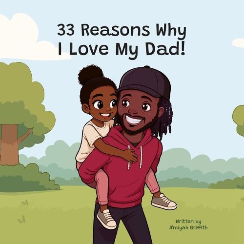 Cover image for 33 Reasons Why I Love My Dad