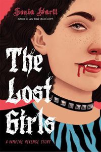 Cover image for The Lost Girls: A Vampire Revenge Story