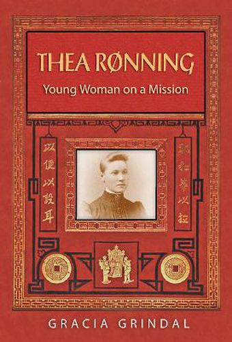 Cover image for Thea Ronning: Young Woman on a Mission