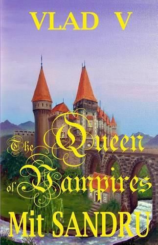 Cover image for The Queen of Vampires: A New Queen Arises