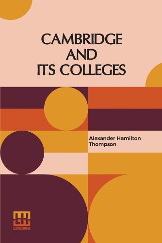 Cover image for Cambridge And Its Colleges