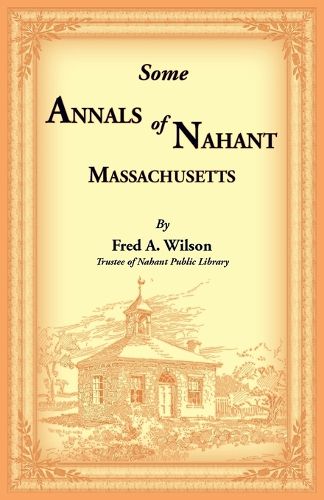 Cover image for Some Annals of Nahant, Massachusetts