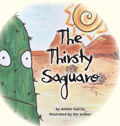 Cover image for The Thirsty Saguaro