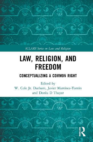 Cover image for Law, Religion, and Freedom: Conceptualizing a Common Right