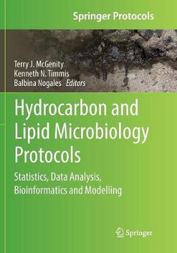 Cover image for Hydrocarbon and Lipid Microbiology Protocols: Statistics, Data Analysis, Bioinformatics and Modelling