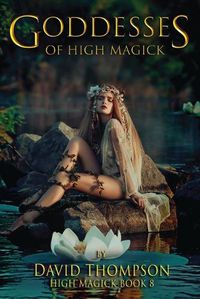 Cover image for Goddesses of High Magik