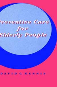 Cover image for Preventive Care for Elderly People