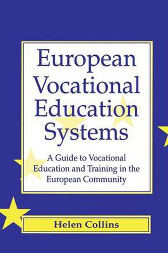 Cover image for European Vocational Education Systems: A Guide to Vocational Education and Training in the European Community