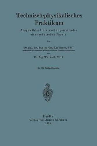 Cover image for Technisch-Physikalisches Praktikum: Ausgewahlte Untersuchungsmethoden Der Technischer Physik