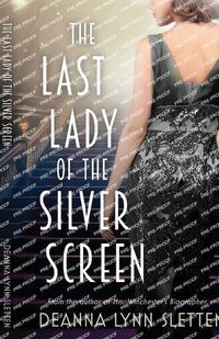 Cover image for The Last Lady of the Silver Screen