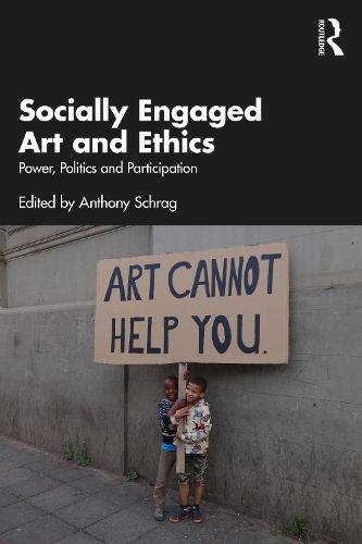 Cover image for Socially Engaged Art and Ethics