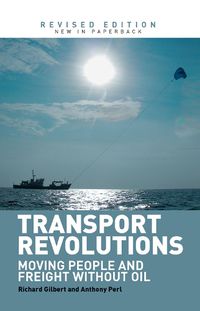 Cover image for Transport Revolutions: Moving People and Freight Without Oil