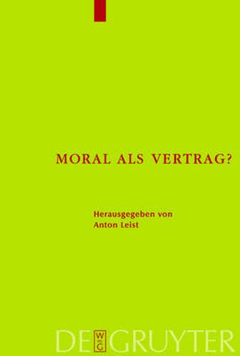 Cover image for Moral als Vertrag?: Beitrage zum moralischen Kontraktualismus