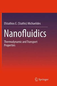 Cover image for Nanofluidics: Thermodynamic and Transport Properties