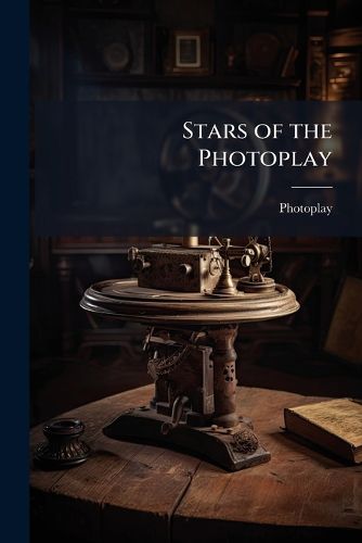 Cover image for Stars of the Photoplay