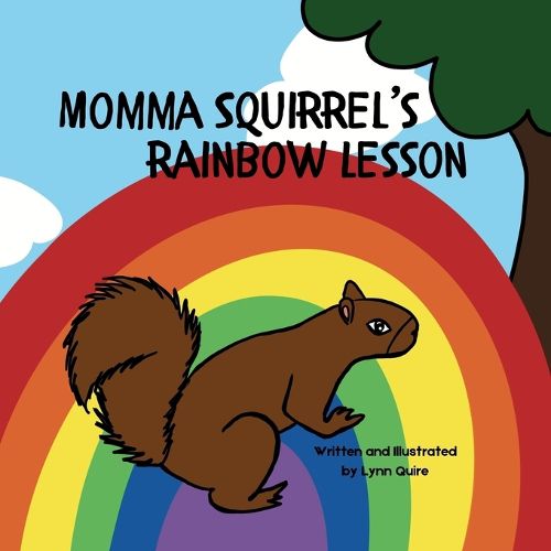 Cover image for Momma Squirrel's Rainbow Lesson