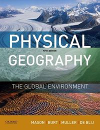 Cover image for Physical Geography: The Global Environment