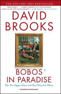 Cover image for Bobos in Paradise: The New Upper Class and How They Got There