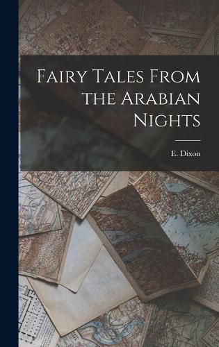 Cover image for Fairy Tales From the Arabian Nights