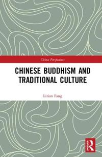 Cover image for Chinese Buddhism and Traditional Culture