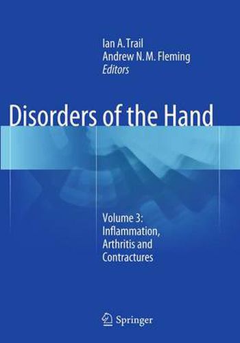 Cover image for Disorders of the Hand: Volume 3: Inflammation, Arthritis and Contractures