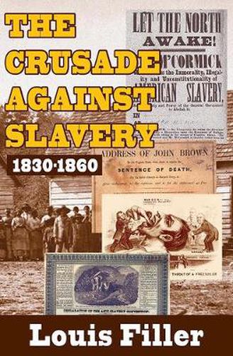 Cover image for The Crusade Against Slavery: 1830-1860