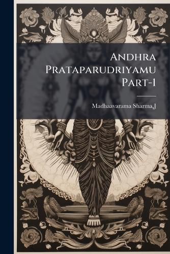 Cover image for Andhra Prataparudriyamu Part-1