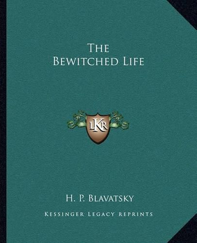 Cover image for The Bewitched Life