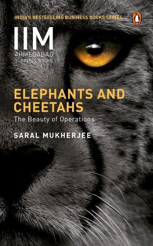 Cover image for Elephants and Cheetahs: The Beauty of Operations