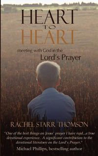 Cover image for Heart to Heart: Meeting with God in the Lord's Prayer